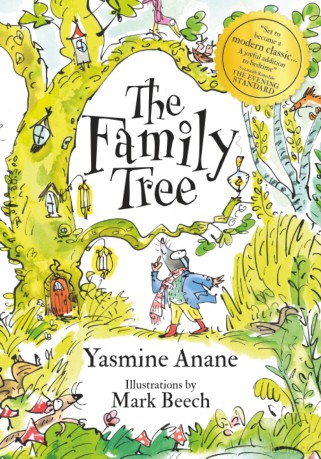 The Family Tree: A Heartwarming Tale Celebrating Kindness, Friendship and the Beauty of Differences: A Heartwarming Tale Where True Family Is Found in Love and Friendship - Yasmine Anane [KSIĄŻKA]