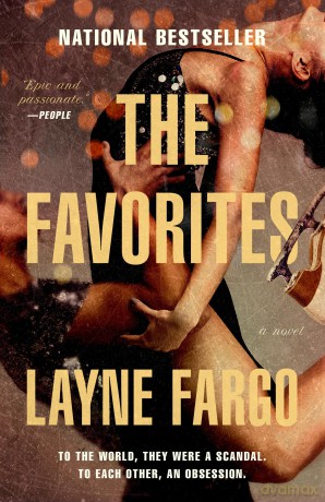 The Favorites: A Novel - Layne Fargo [KSIĄŻKA]