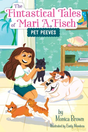 The Fintastical Tales of Mari A. Fisch #3: Pet Peeves: A Funny Mermaid Chapter Book About Animal Rescue for Kids (Ages 6-10) - Monica Brown [KSIĄŻKA]
