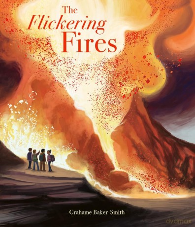The Flickering Fires - Grahame Baker-Smith [KSIĄŻKA]