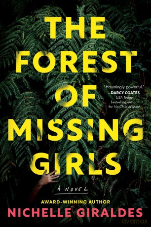 The Forest of Missing Girls: A Novel - Nichelle Giraldes [KSIĄŻKA]