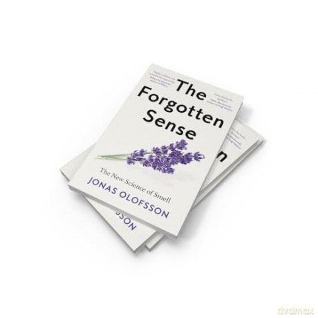 The Forgotten Sense: The New Science of Smell - Perfect for readers of Bill Bryson's The Body - Jonas Olofsson [KSIĄŻKA]