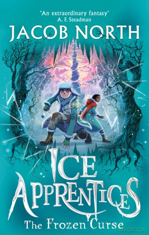 The Frozen Curse: The second title in this BREATHTAKING fantasy series: Volume 2 (Ice Apprentices) - Jacob North [KSIĄŻKA]