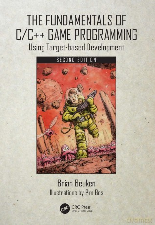 The Fundamentals of C/C++ Game Programming: Using Target-based Development - Brian Beuken [KSIĄŻKA]