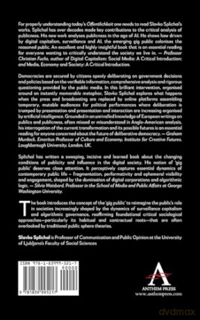 The Gig Public: AI-Driven Contractual and Habitual Performativisation of Publicness - Slavko Splichal [KSIĄŻKA]
