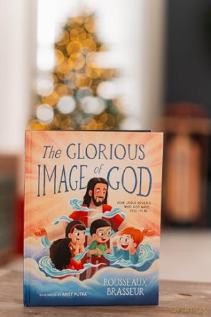 The Glorious Image of God: How Jesus Reveals Who God Made You to Be - Rousseaux Brasseur [KSIĄŻKA]