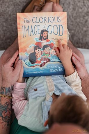 The Glorious Image of God: How Jesus Reveals Who God Made You to Be - Rousseaux Brasseur [KSIĄŻKA]
