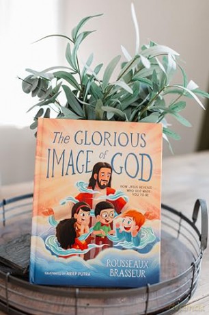 The Glorious Image of God: How Jesus Reveals Who God Made You to Be - Rousseaux Brasseur [KSIĄŻKA]