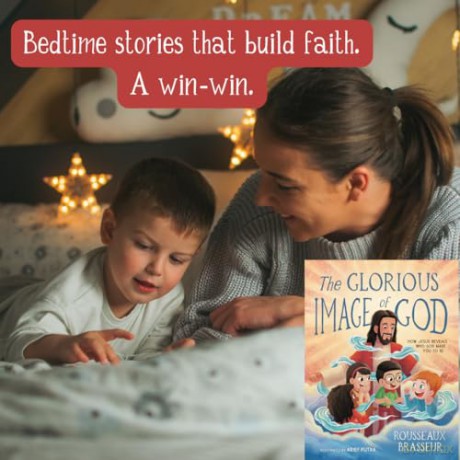 The Glorious Image of God: How Jesus Reveals Who God Made You to Be - Rousseaux Brasseur [KSIĄŻKA]