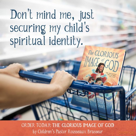 The Glorious Image of God: How Jesus Reveals Who God Made You to Be - Rousseaux Brasseur [KSIĄŻKA]