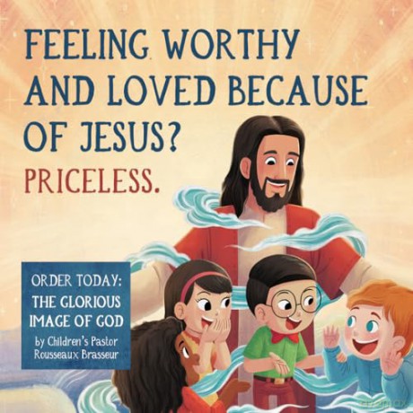The Glorious Image of God: How Jesus Reveals Who God Made You to Be - Rousseaux Brasseur [KSIĄŻKA]