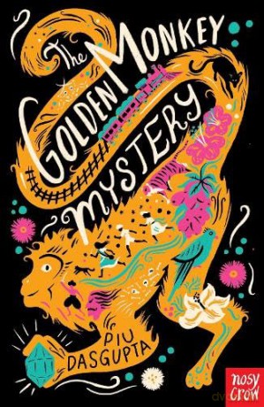 The Golden Monkey Mystery (Secrets of the Snakestone) - Piu DasGupta [KSIĄŻKA]