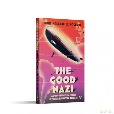 The Good Nazi: The twisty mystery aboard a zeppelin - Samir Machado de Machado [KSIĄŻKA]