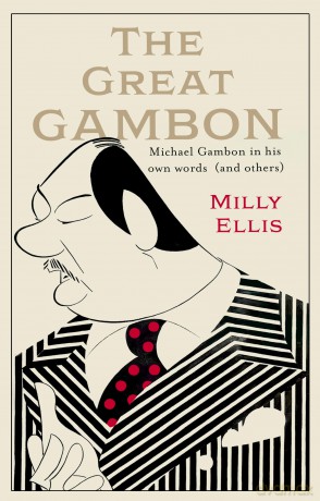 The Great Gambon: Michael Gambon in his own words (and others) - Milly Ellis [KSIĄŻKA]