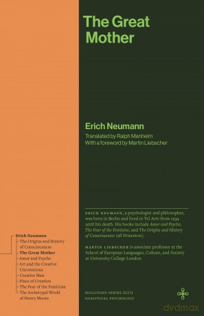 The Great Mother: An Analysis of the Archetype (Bollingen Series) - Erich Neumann [KSIĄŻKA]