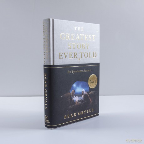 The Greatest Story Ever Told: An Eyewitness Account - THE NO.1 SUNDAY TIMES BESTSELLER - CHRISTMAS EDITION - Bear Grylls [KSIĄŻKA]