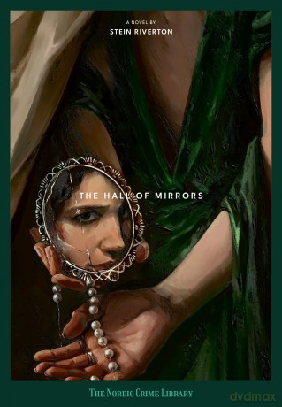 The Hall Of Mirrors (The Nordic Crime Library) - Stein Riverton [KSIĄŻKA]