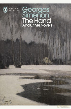 The Hand: And Other Novels - Georges Simenon [KSIĄŻKA]