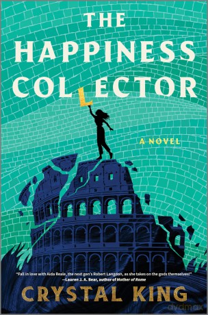 The Happiness Collector: A Contemporary Fantasy Pitting Modern Humans Against Ancient Gods - Crystal King [KSIĄŻKA]