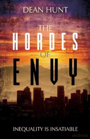The Hordes of Envy - Dean Hunt [KSIĄŻKA]