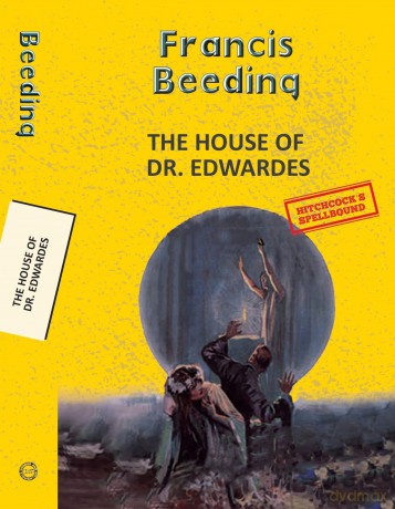 The House of Dr. Edwardes (Yellowbacks) - Francis Beeding [KSIĄŻKA]