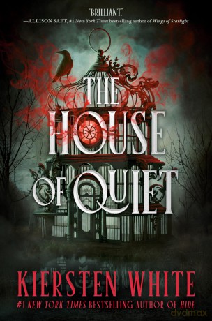 The House of Quiet - Kiersten White [KSIĄŻKA]