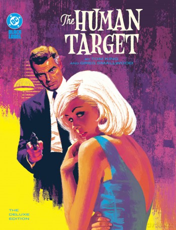 The Human Target by Tom King and Greg Smallwood: The Deluxe Edition - Tom King [KSIĄŻKA]