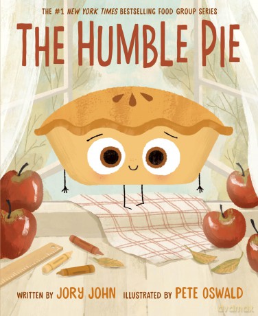 The Humble Pie: A Funny and Empowering Food Group Story about Finding your Voice for Kids 4-8 (The Food Group) - Jory John [KSIĄŻKA]