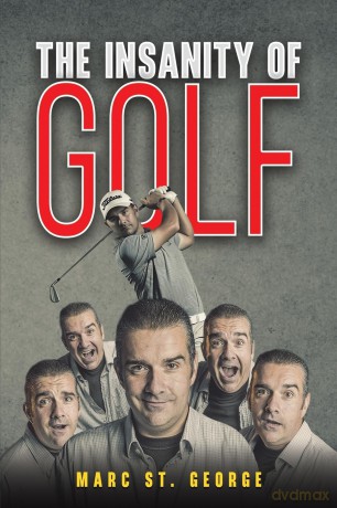 The Insanity of Golf - Marc St. George [KSIĄŻKA]