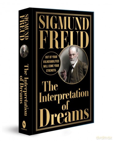 The Interpretation of Dreams (Deluxe Hardbound Edition): Out of Your Vulnerabilities Will Come Your Strength (Fingerprint Classics) - Sigmund Freud [KSIĄŻKA]