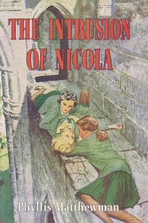 The Intrusion of Nicola: 7 (Daneswood) - Phyllis Matthewman [KSIĄŻKA]