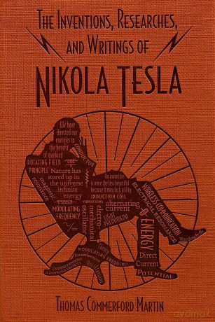 The Inventions, Researches, and Writings of Nikola Tesla (Word Cloud Classics) - Thomas Commerford Martin [KSIĄŻKA]