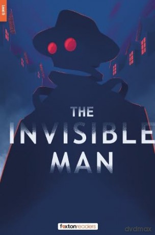 The Invisible Man - Foxton Reader Level-5 (1700 Headwords B2) with free online AUDIO (Foxton ELT Readers) - Foxton Books [KSIĄŻKA]