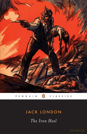 The Iron Heel (Penguin Classics) - Jack London [KSIĄŻKA]
