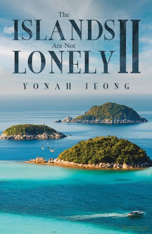 The Islands Are Not Lonely II - Yonah Jeong [KSIĄŻKA]