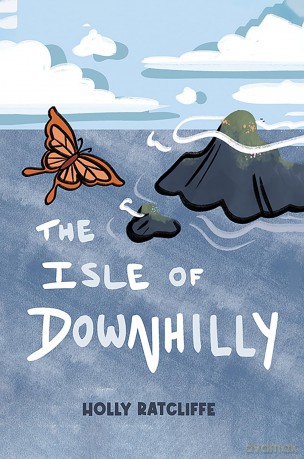 The Isle of Downhilly - Holly Ratcliffe [KSIĄŻKA]