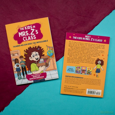 The Kids in Mrs. Z's Class: Thunder Nelson Does the Impossumble: 10 - Kate Messner [KSIĄŻKA]