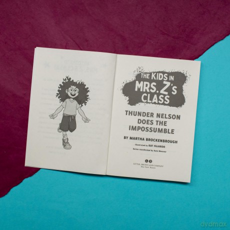 The Kids in Mrs. Z's Class: Thunder Nelson Does the Impossumble: 10 - Kate Messner [KSIĄŻKA]