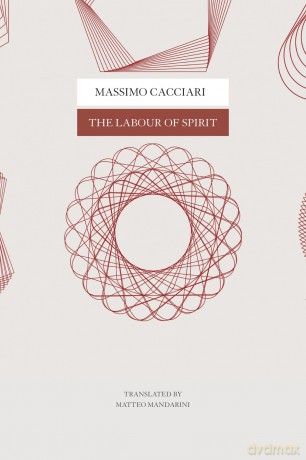 The Labour of Spirit (The Italian List) - Massimo Cacciari [KSIĄŻKA]