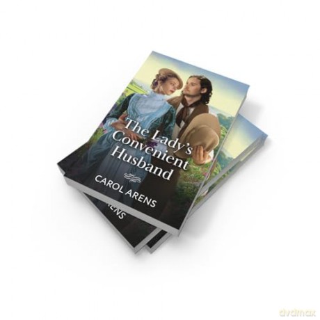 The Lady's Convenient Husband: A new Victorian romance perfect for fans of opposites attract and marriages of convenience in 2025! - Carol Arens [KSIĄŻKA]