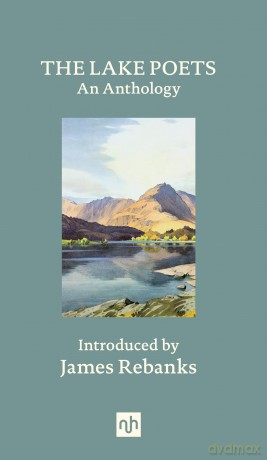 The Lake Poets: An Anthology - Introduction by James Rebanks [KSIĄŻKA]