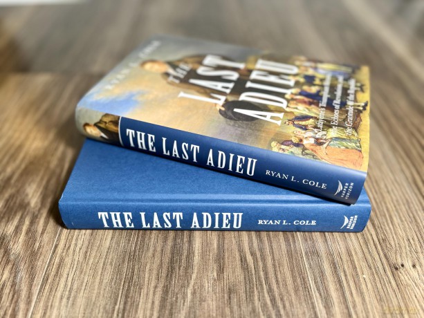 The Last Adieu: Lafayette's Triumphant Return, the Echoes of Revolution, and the Gratitude of the Republic - Ryan Cole [KSIĄŻKA]