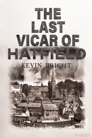 The Last Vicar of Hatfield - Kevin Bright [KSIĄŻKA]