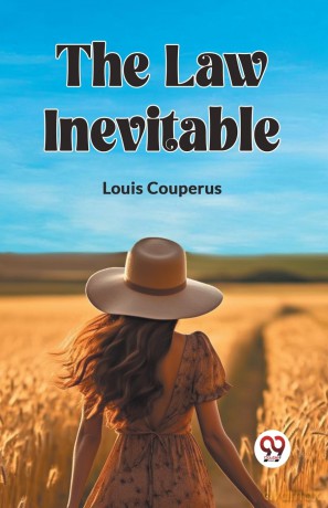 The Law Inevitable (Edition2023) - Louis Couperus [KSIĄŻKA]