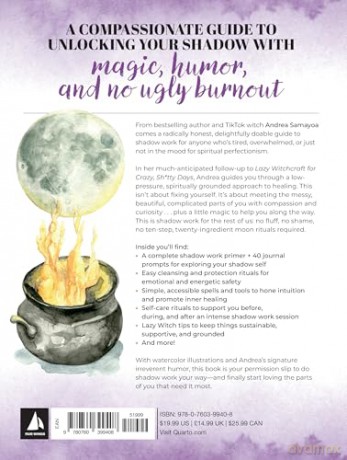 The Lazy Witchcraft Guide to Shadow Work: 75 Prompts, Spells, and Rituals for Inner Transformation, Healing, and Self-Care - Andrea Samayoa [KSIĄŻKA]