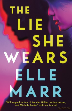 The Lie She Wears - Elle Marr [KSIĄŻKA]
