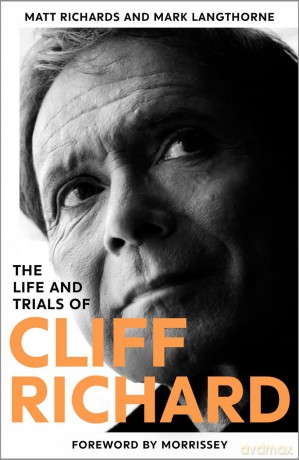 The Life and Trials of Cliff Richard: The Biography - Mark Langthorne [KSIĄŻKA]