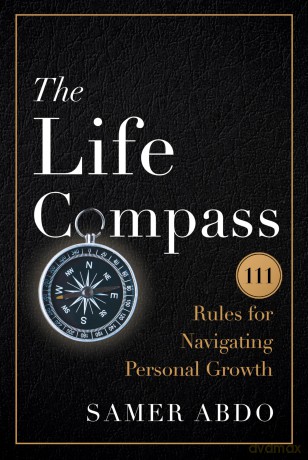 The Life Compass: 111 Rules for Navigating Personal Growth - Samer Abdo [KSIĄŻKA]