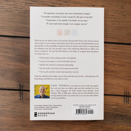 The Life You Were Reborn to Live: Dismantling 12 Lies That Rob Your Intimacy with God - Gary Thomas [KSIĄŻKA]