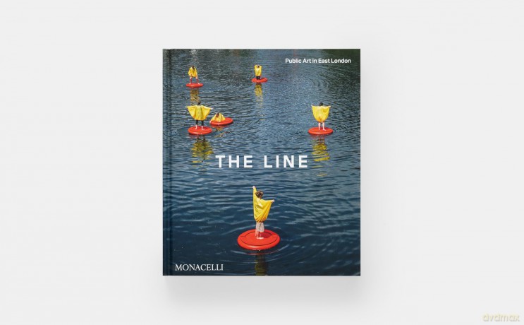 The Line: Public Art in East London - The Line [KSIĄŻKA]